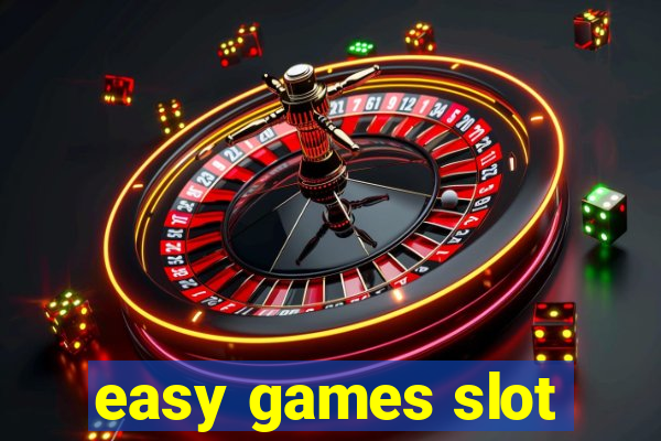 easy games slot